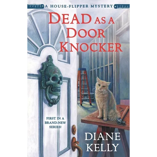 Dead as a Door Knocker: A House-Flipper Mystery - Paperback
