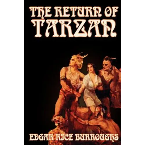 The Return of Tarzan by Edgar Rice Burroughs, Fiction, Literary, Action & Adventure - Paperback