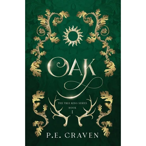 Oak: Book 1 of the Tree Kings Series - Paperback