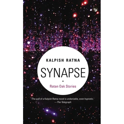 Synapse: Ratan Oak Stories - Paperback