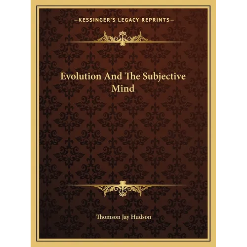 Evolution And The Subjective Mind - Paperback