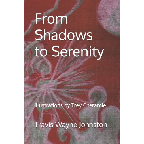 From Shadows to Serenity
