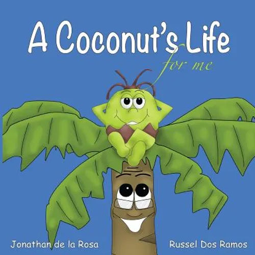 A Coconut's Life For Me - Paperback