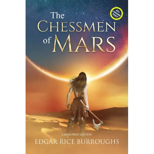The Chessmen of Mars (Annotated, Large Print): Large Print Edition - Paperback