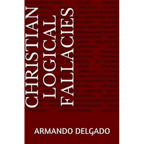 Christian Logical Fallacies - Paperback