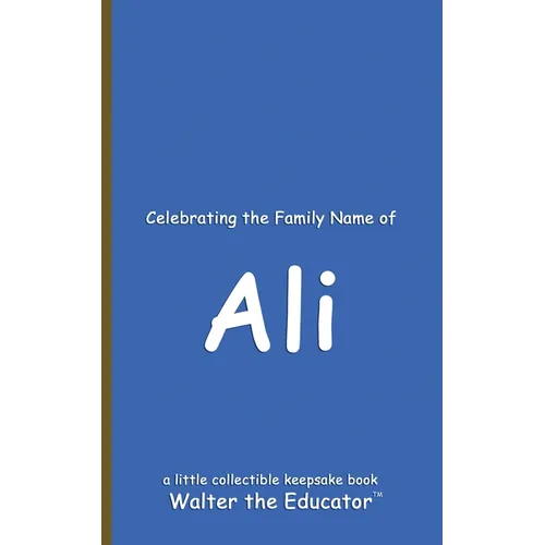 Celebrating the Family Name of Ali - Paperback