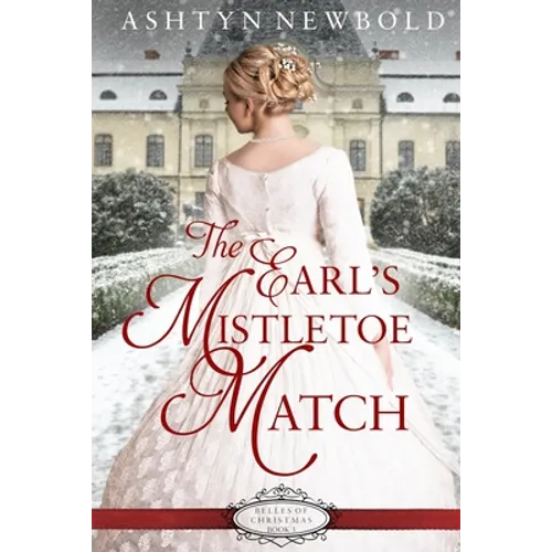The Earl's Mistletoe Match - Paperback
