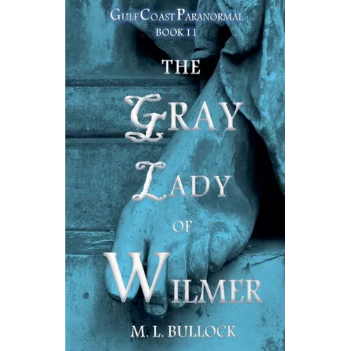 The Gray Lady of Wilmer - Paperback