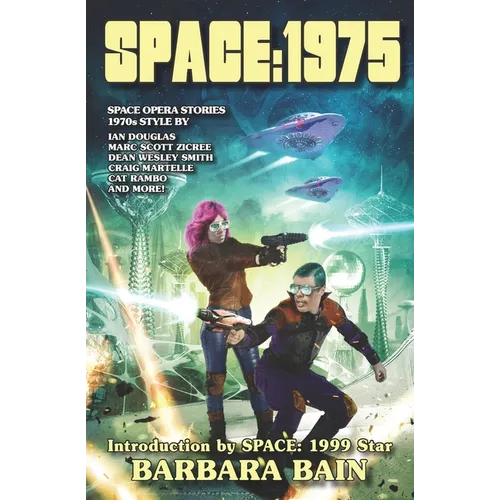 Space: 1975: Space Opera Stories, 1970s Style - Paperback