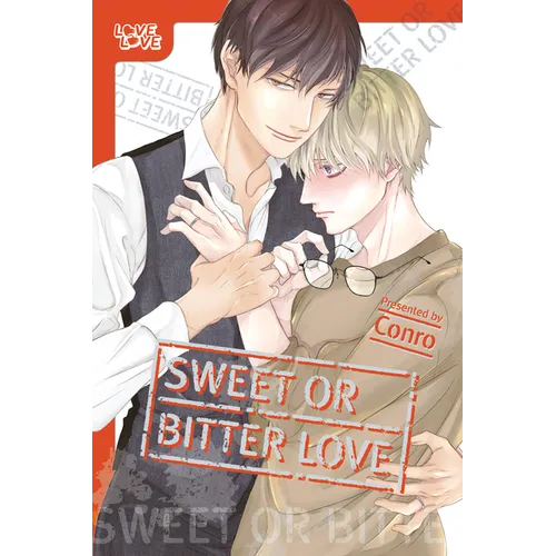 Sweet or Bitter Love - Paperback