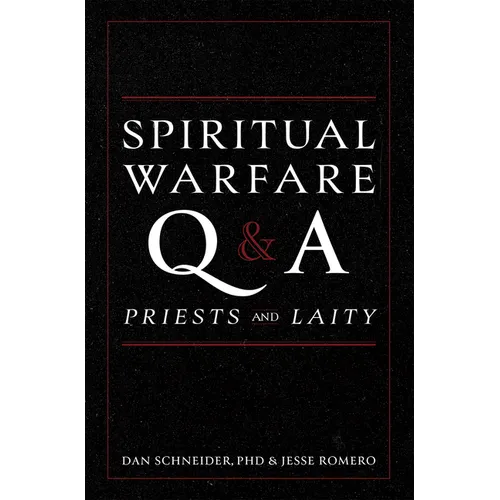 Spiritual Warfare Q and A: For Priests and Laity - Hardcover