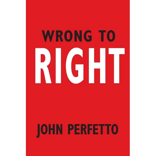 Wrong To Right - Paperback