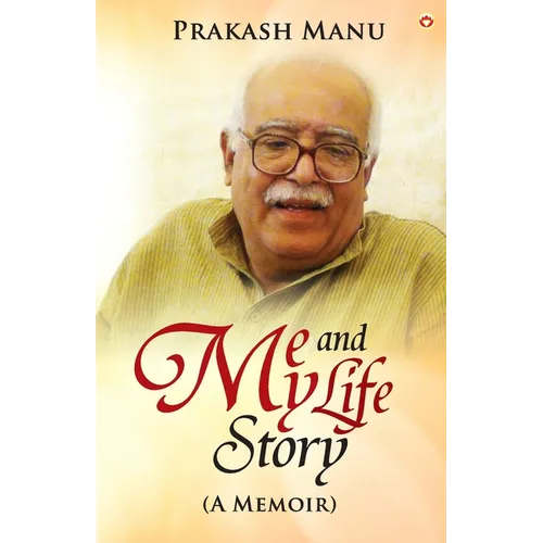Me and My Life Story (A Memoir) - Paperback