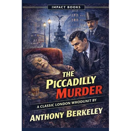 The Piccadilly Murder: An Impact Book - Paperback