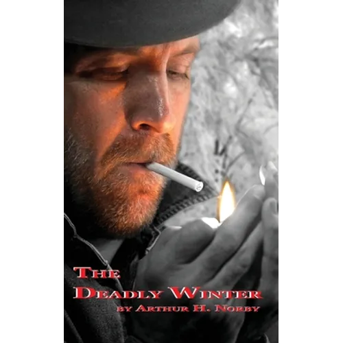 The Deadly Winter - Paperback