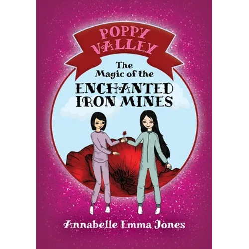 The Magic of the Enchanted Iron Mines - Paperback