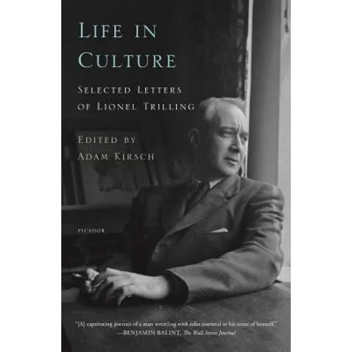 Life in Culture: Selected Letters of Lionel Trilling