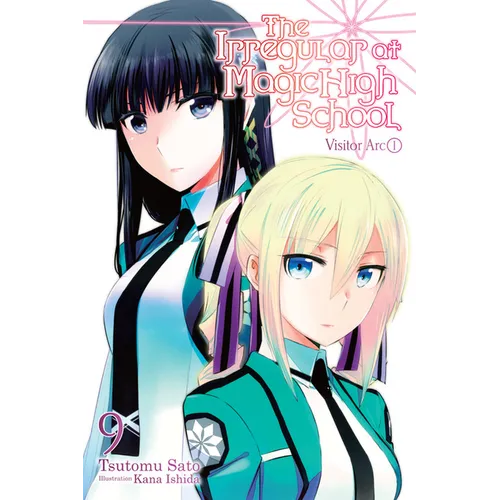The Irregular at Magic High School, Vol. 9 (Light Novel): Visitor Arc, Part I Volume 9 - Paperback