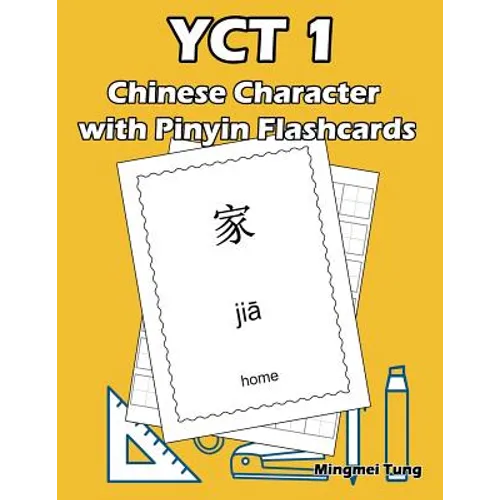 YCT 1 Chinese Character with Pinyin Flashcards: Standard Youth Chinese Test Level 1 Vocabulary Workbook for Kids