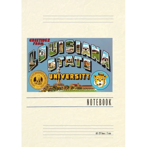 Vintage Lined Notebook Greetings from Louisiana State University - Paperback