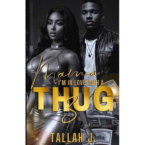Mama, I'm in Love with a Thug 3: Finale: A Hood Love Story - Paperback