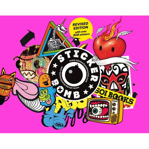 Stickerbomb: Fully Revised and Updated New Edition - Paperback