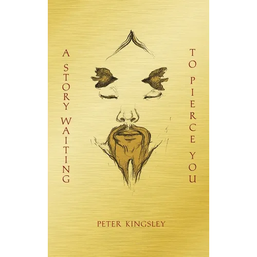 A Story Waiting to Pierce You: Mongolia, Tibet and the Destiny of the Western World