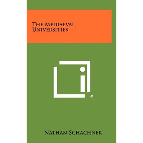 The Mediaeval Universities - Hardcover
