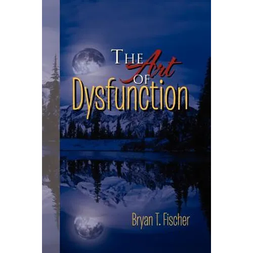 The Art of Dysfunction - Paperback