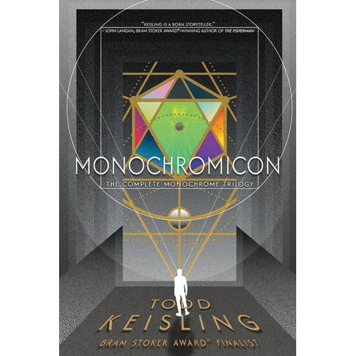 Monochromicon: The Complete Monochrome Trilogy - Paperback