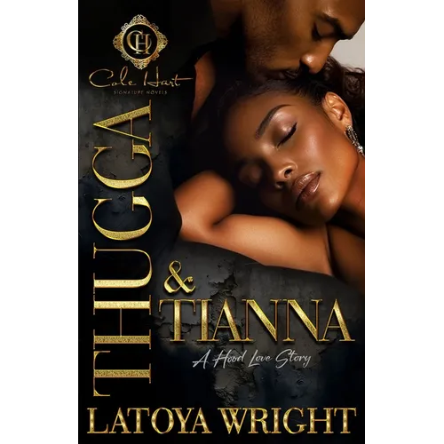 Thugga & Tianna: A Hood Love Story - Paperback