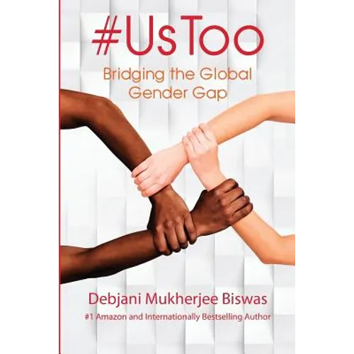 #UsToo: Bridging the Global Gender Gap - Paperback