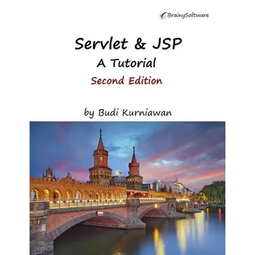 Servlet & JSP: A Tutorial, Second Edition - Paperback
