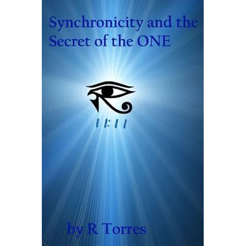 Synchronicity and the Secret of the ONE - Paperback
