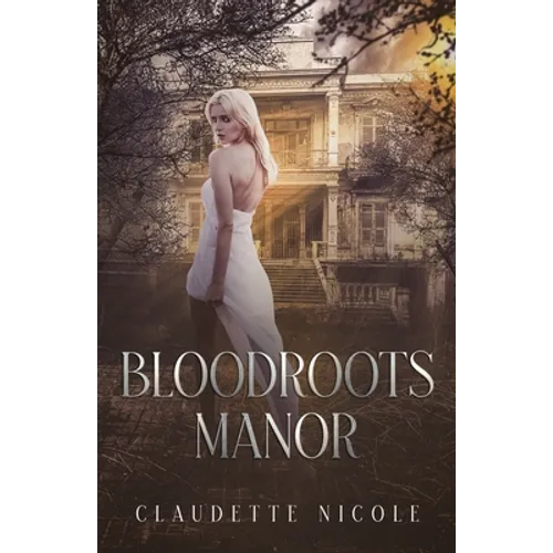 Bloodroots Manor - Paperback