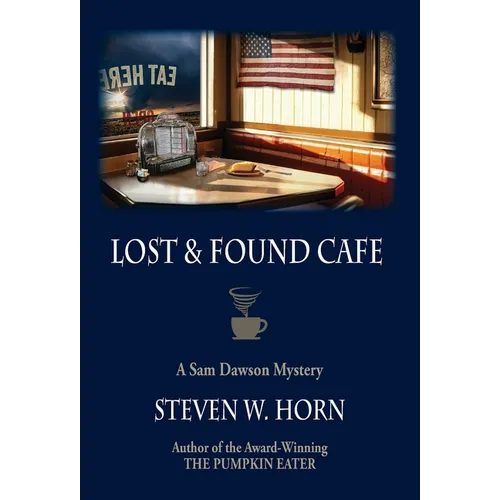 Lost & Found Cafe: A Sam Dawson Mystery - Hardcover