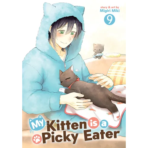 My Kitten Is a Picky Eater Vol. 9 - Paperback