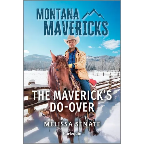 The Maverick's Do-Over - Mass Market Paperbound