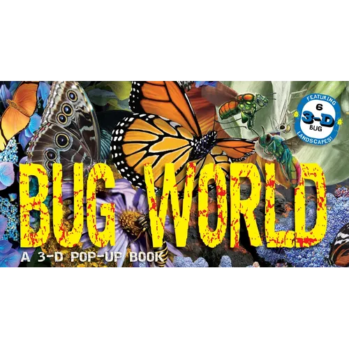 Bug World: A 3-D Pop-Up Book - Hardcover