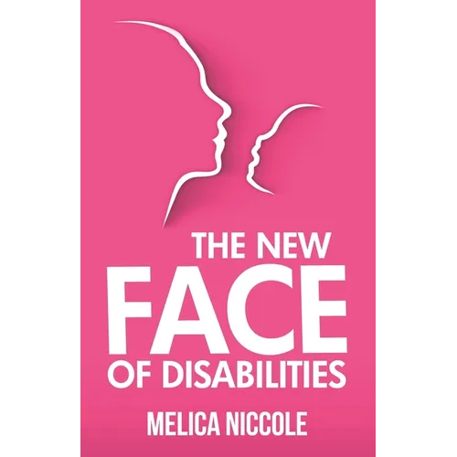 The New Face of Disabilities - Paperback