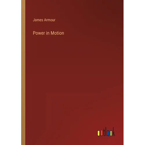 Power in Motion - Paperback