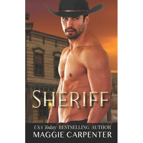 Sheriff: His Town. His Laws. His Justice. - Paperback