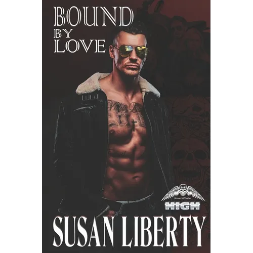 Bound by Love: Sinners Series - Book 2 - Paperback