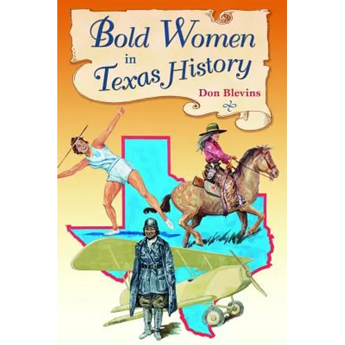 Bold Women in Texas History - Paperback