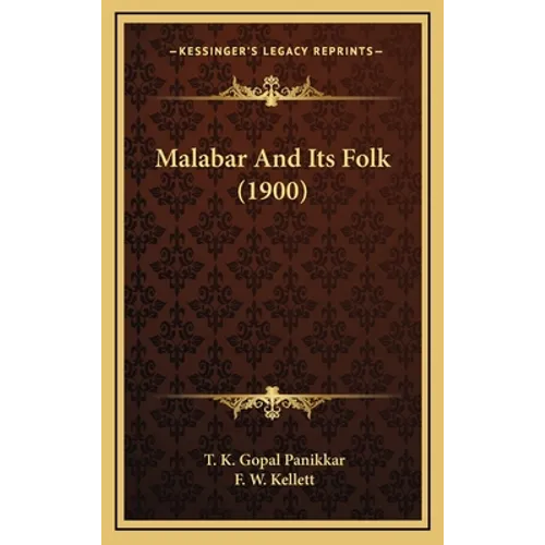 Malabar And Its Folk (1900) - Hardcover