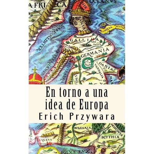 Erich Przywara - Idea de Europa: La 