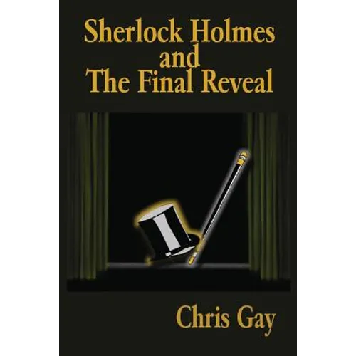 Sherlock Holmes and the Final Reveal - Paperback
