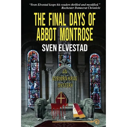 The Final Days of Abbot Montrose: An Asbjørn Krag Mystery - Paperback