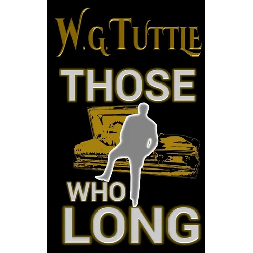 Those Who Long - Paperback