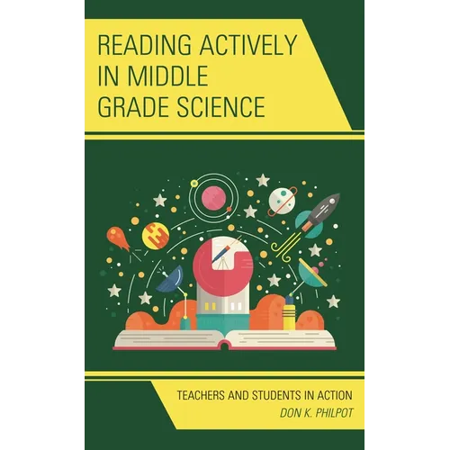 Reading Actively in Middle Grade Science: Teachers and Students in Action - Paperback